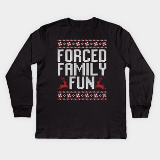 Forced Family Fun Kids Long Sleeve T-Shirt